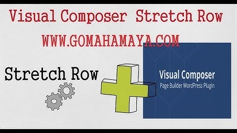 Visual Composer Tutorial For Beginners | Visual Composer Stretch Row