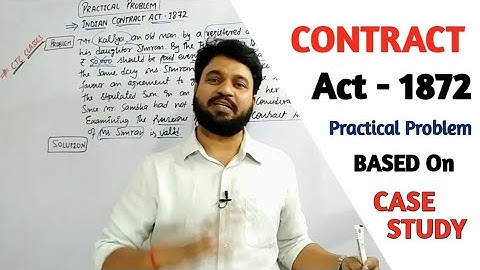 Indian Contract Act 1872 l Practical Problem Based On Case Study l CTC Classes