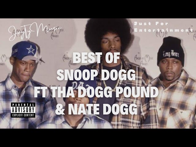 The Very Best Of Snoop Dogg ft Tha Dogg Pound & Nate Dogg - YouTube