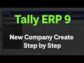 Tally ERP 9 Me New Company Kaise Banaye | Complete Setup Step by Step | Tally Tutorial 2026