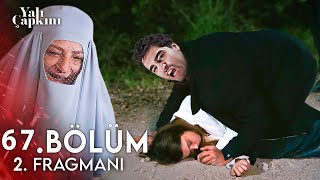 Yalı Çapkını 67. Bölüm 1. Fragmanı | Cenaze Arası !