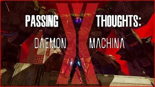 Passing Thoughts: Daemon X Machina