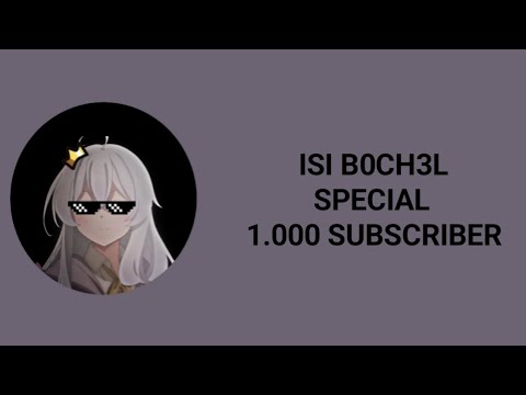 🎉SPECIAL 1.000 SUBSCRIBER🎉