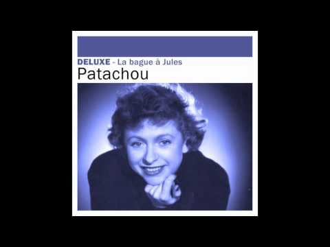 Patachou - La bague à Jules