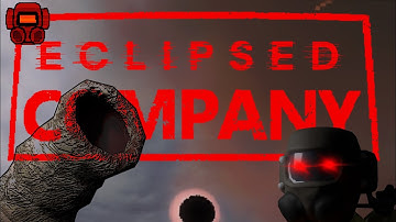 Lethal Company, But Every Moon is ECLIPSED