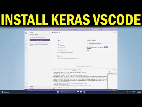 How To Install Keras for Python in VS Code Deep Learning with TensorFlow & Keras