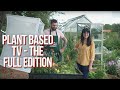 Plant based tv  the full edition