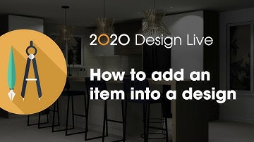 2020 Design Live Tip: How to add an item into a design