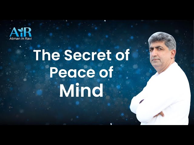 The Secret of Peace of Mind | AiR On The Go |
