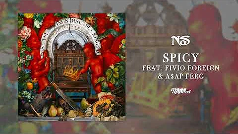 Nas "Spicy" feat. Fivio Foreign & A$AP Ferg (Official Audio)