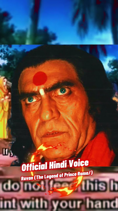 Ravan Hindi Voice artist  |Ramayana: The Legend of Prince Rama|