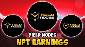Yield Nodes - NFT Earnings for Yield Nodes Pro (Yield Nodes Update)