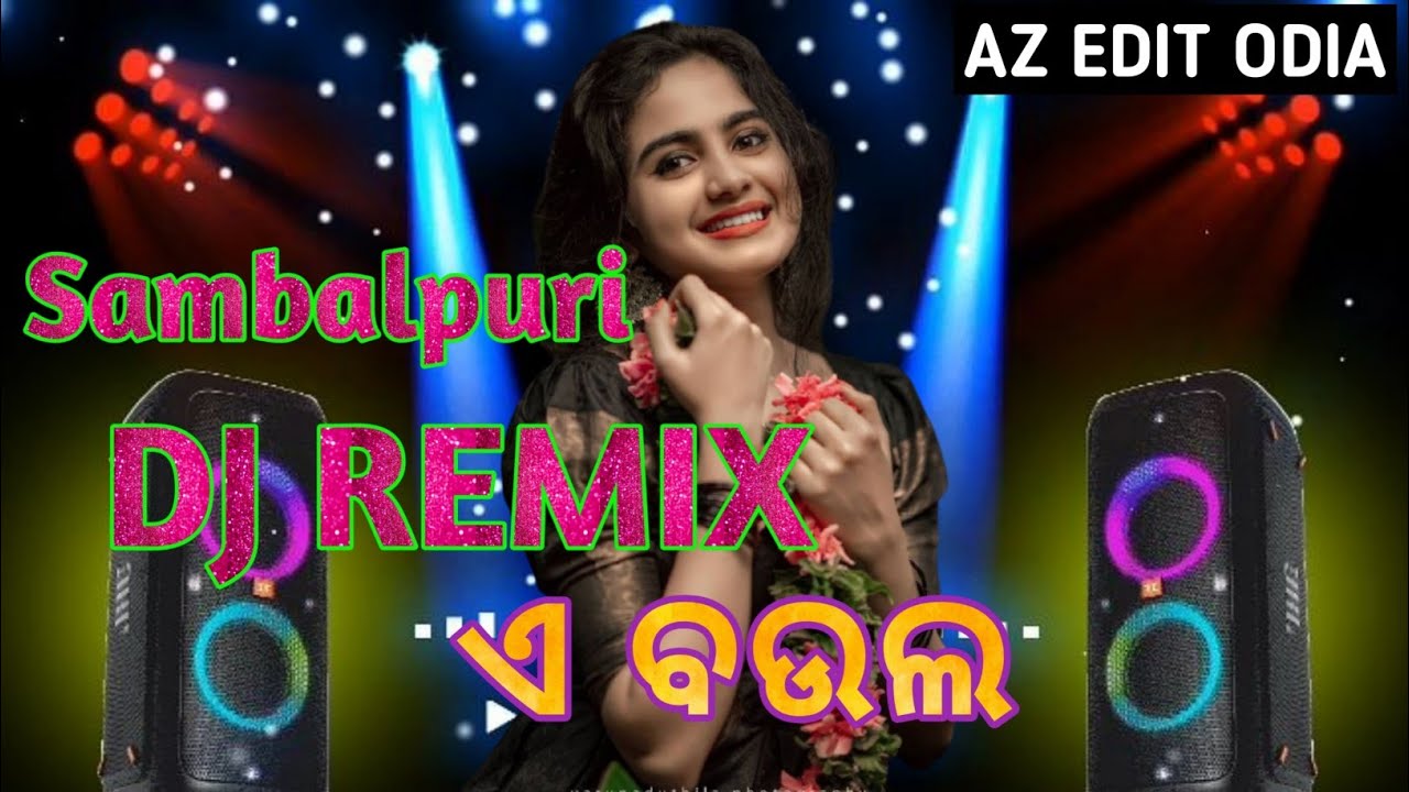 A Baula Rasiya Pache Padigalena Sambalpuri Song Dj  New Dj Remix  AZ EDIT ODIA 