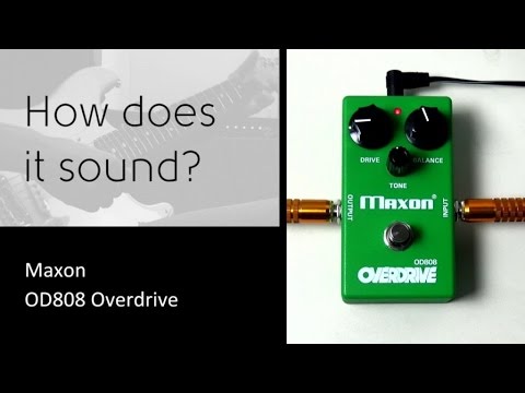 Maxon OD-808 - How does it sound?