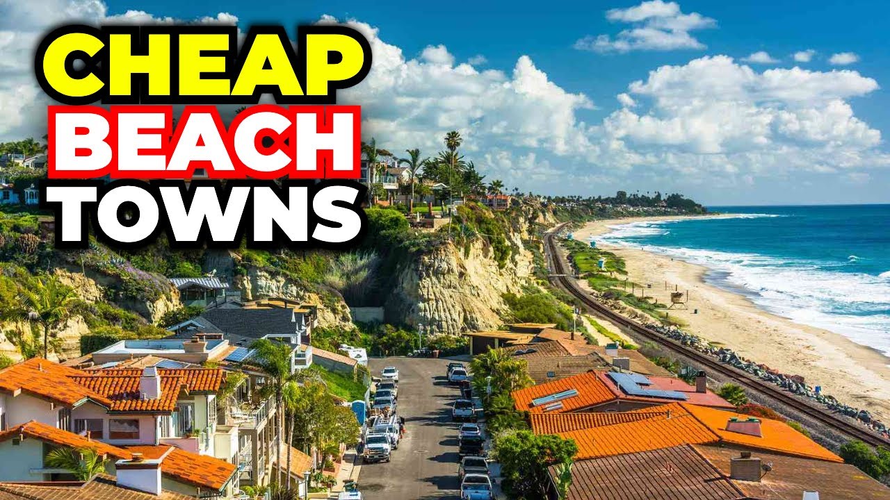 Cheapest Beach Towns in The U.S YouTube