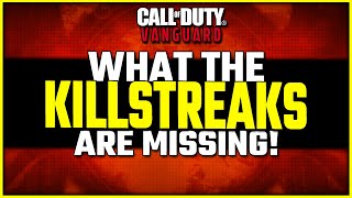 Whats Missing With Killstreaks In Vanguard? My Feedback