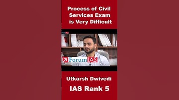 Process of Civil Services Exam is Very Difficult | Utkarsh Dwivedi  | IAS Rank -5 | #shorts