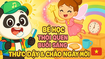 Bé Học Thói Quen Buổi Sáng 🌞 | Thức Dậy & Chào Ngày Mới | Nhạc Thiếu Nhi Cùng CoCo & MeLoDy