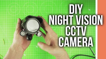 How to make a Raspberry Pi Night Vision CCTV Camera