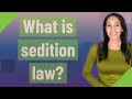 What is sedition law?