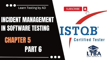 (P6 C5 ISTQB Foundation Level ) Incident Management in Software Testing for ISTQB exam in Hindi