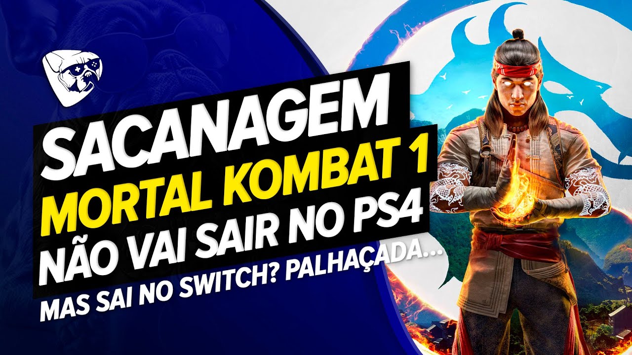 BOMBA! MORTAL KOMBAT 1 Não Vai SAIR NO PS4, Mas VAI SAIR No SWITCH! Donos  De PS4 VÃO FICAR DE FORA! 