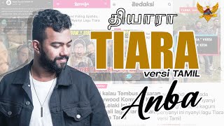 ANBA - TIARA versi Tamil lyric Video