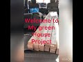 My green house project