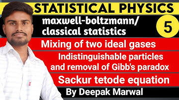 sackur tetrode equation | indistinguishable particles and removal of gibb