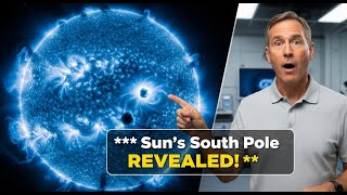 Sun’s Hidden South Pole EXPOSED! | Solar Orbiter 2025 Discovery #SolarOrbiter #SpaceWeather