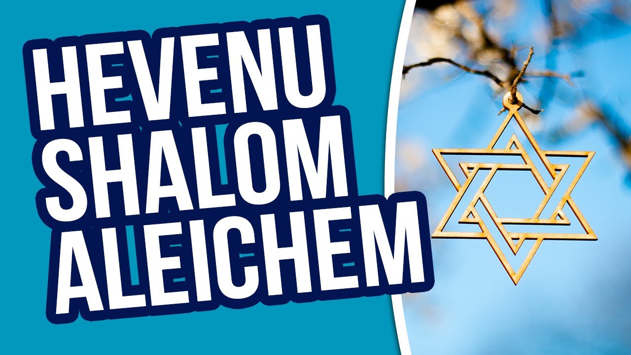 Hevenu Shalom Aleichem - Song Download from Israeli Songs @ JioSaavn