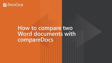 How to compare two Word documents with compareDocs | DocsCorp