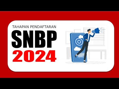 Tahapan Pendaftaran SNBP 2024