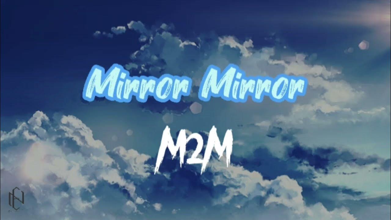 Mirror Mirror M2M ( Lyrics And Sub Indo) YouTube