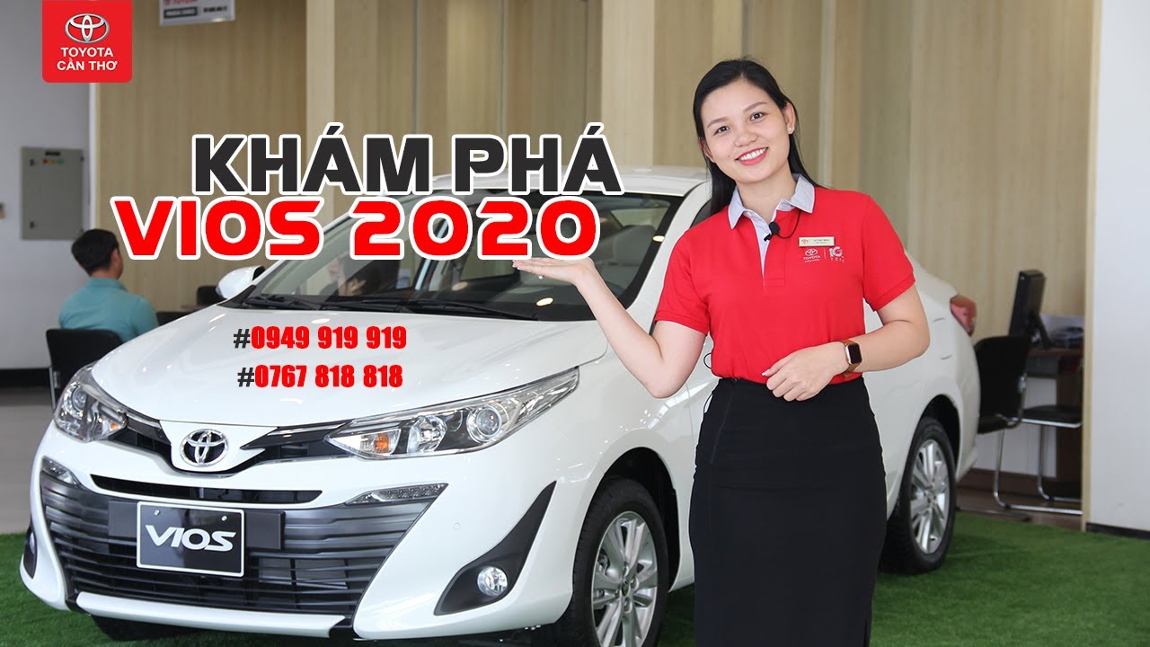 Khám phá Toyota Vios 2020 | Toyota Cần Thơ 0949 919 919 - YouTube