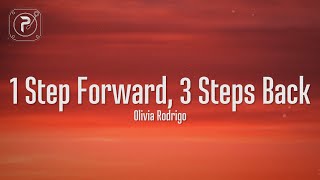 Olivia Rodrigo - 1 Step Forward, 3 Steps Back (Lyrics)