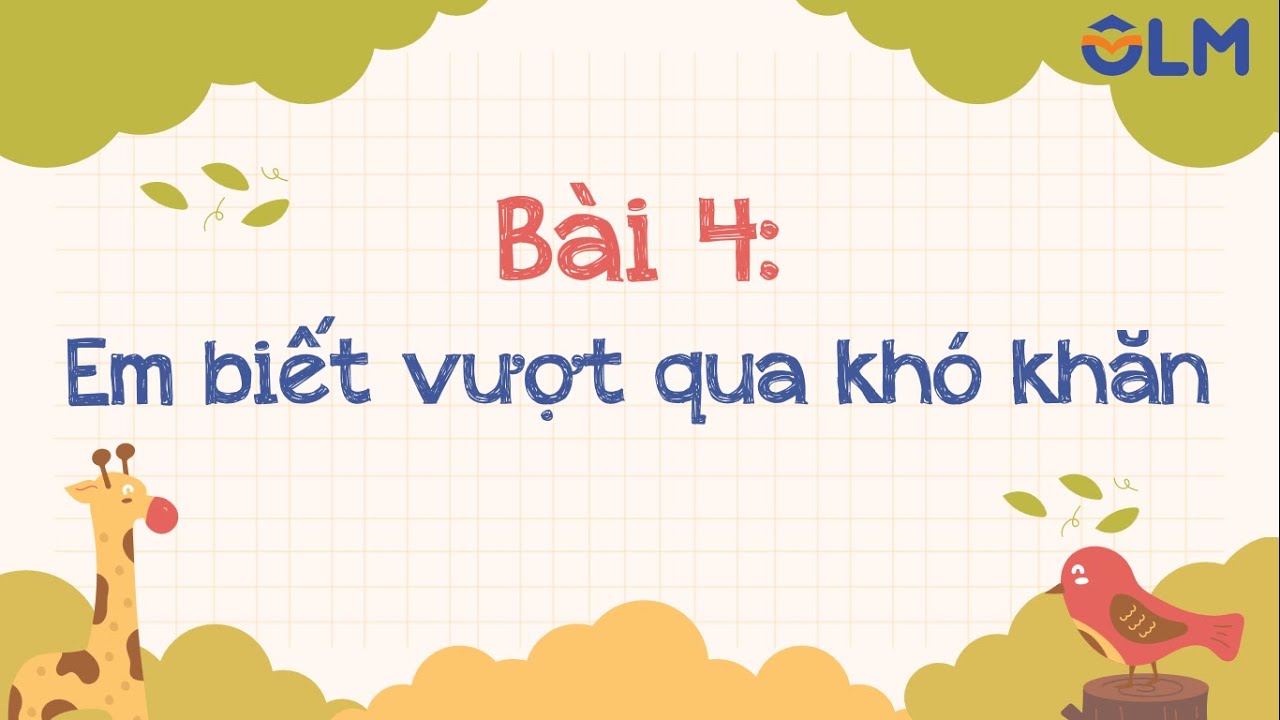 Bài 4: Em biết vượt qua khó khăn - ĐẠO ĐỨC 5 [OLM.VN]
