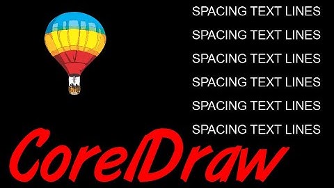 Corel Draw Tips & Tricks Text Spacing PROBLEM