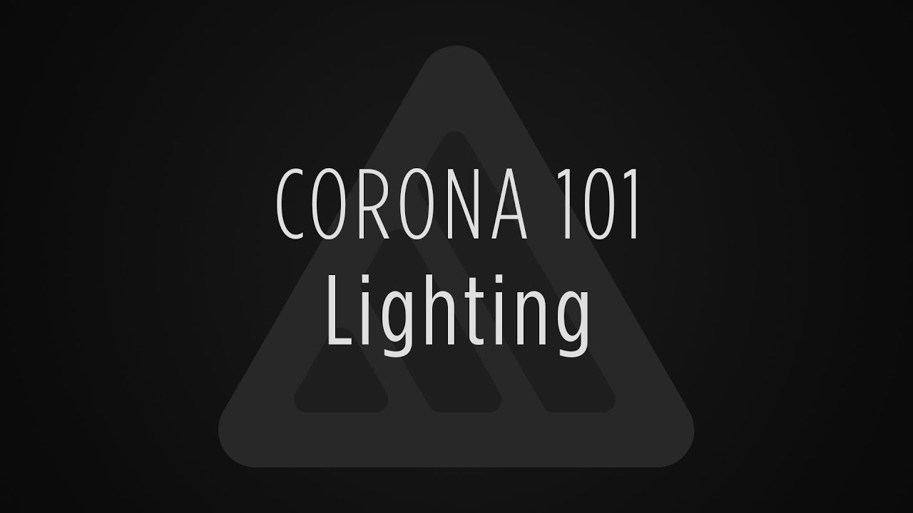 Corona 101 Lighting Corona 101 Lighting