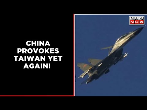 China Provokes Taiwan Yet Again! 71 Warplanes And 7 Ships Sent In 24 Hours | Mirror Now