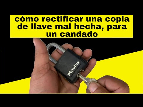 Haz esto para rectificar una copia de llave que no funcionó