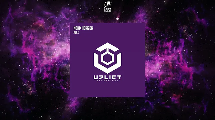 Nord Horizon - Alex (Extended Mix) [UPLIFT RECORDI...