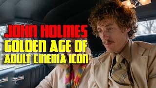 John Holmes: The Rise and Fall of Cinema’s Most Infamous Icon Biography