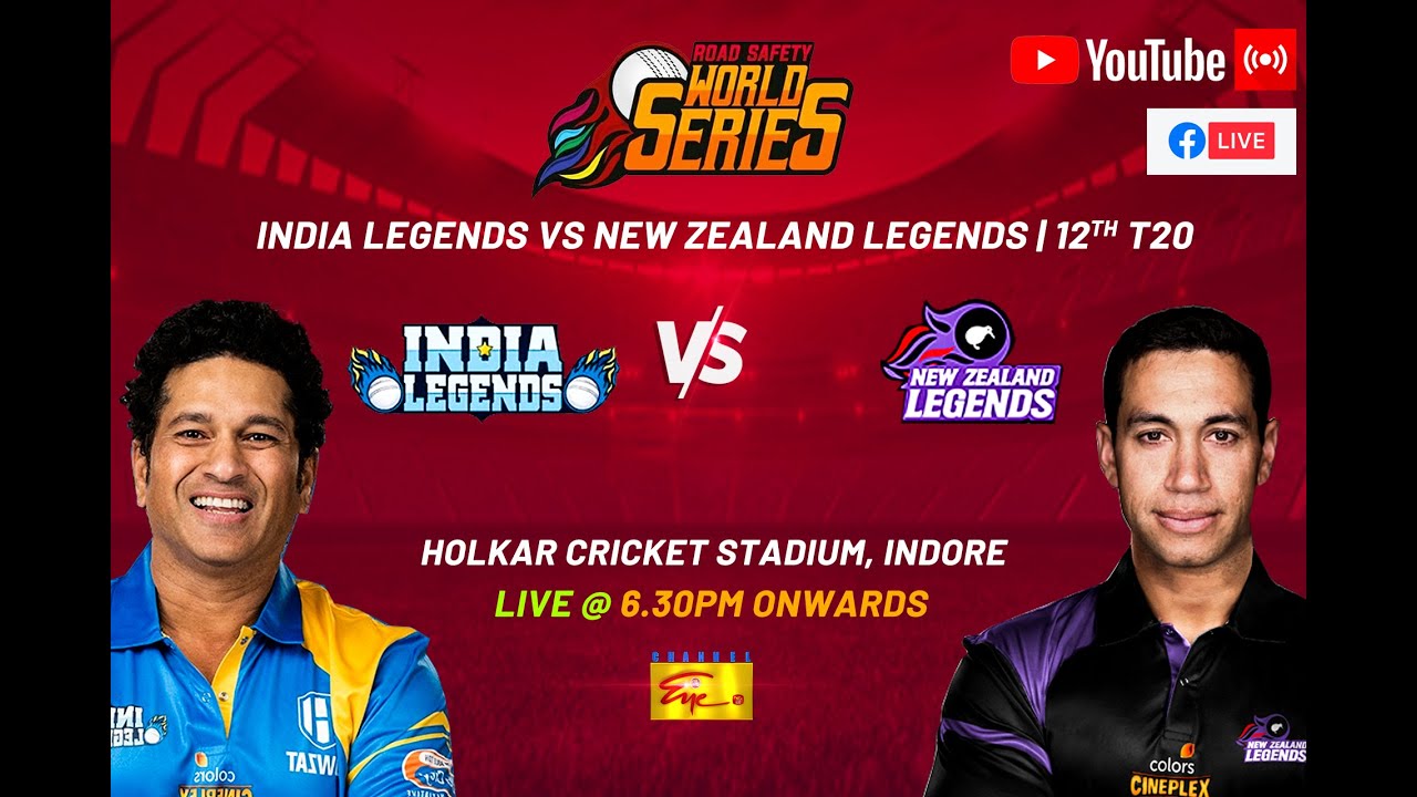 Road Safety World Series 2022 India Legends vs New Zealand Legends Match 12th 2022-09-19