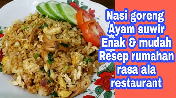 Resep nasi goreng ayam suwir, Enak Bikin Ketagihan | Cara Memasak nasi goreng rumahan ala Restaurant