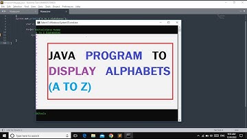 Java Program To Display A-Z Alphabets Using For Loop
