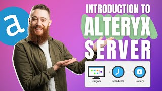 An Introduction to Alteryx Server For Beginners | Continuum