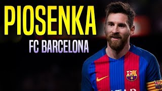 Piosenka ,,Fc Barcelona - Katalońscy Rycerze