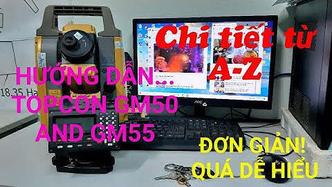 Hướng dẫn bắn toạ độ máy đo topcol