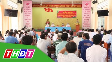 Ứng cử viên đại biểu HĐND tỉnh Đồng Tháp tiếp xúc cử tri | THDT